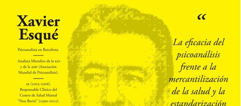 ¿POR QUÉ ANALIZARSE HOY? XAVIER ESQUÉ